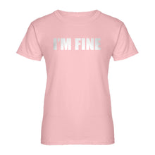 Womens I'm Fine Ladies' T-shirt