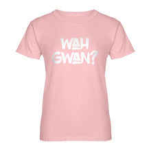 Womens Wah Gwan? Ladies' T-shirt