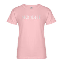 Womens No One Ladies' T-shirt