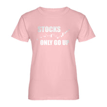 Womens STOCKS ONLY GO UP Ladies' T-shirt
