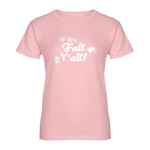 Womens It's Fall Y'all Ladies' T-shirt