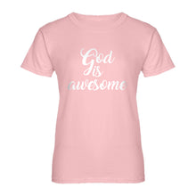 Womens God is AWESOME Ladies' T-shirt