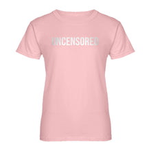 Womens UNCENSORED Ladies' T-shirt