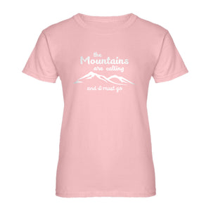 Womens The Mountains are Calling Ladies' T-shirt