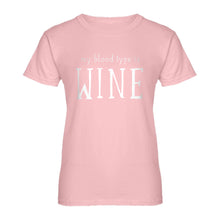 Womens My Blood Type is Wine Ladies' T-shirt