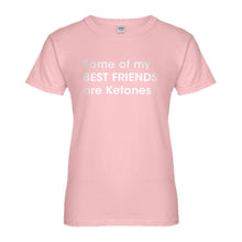Womens Some of my Best Friends are Ketones Ladies' T-shirt