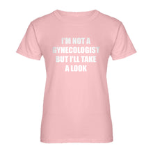 Womens I'm not a Gynecologist Ladies' T-shirt