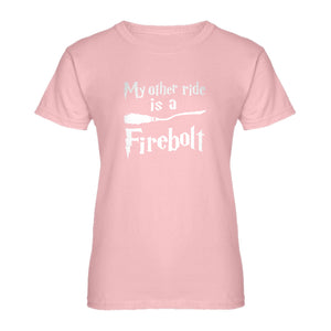 Womens My Other Ride is a Firebolt Ladies' T-shirt