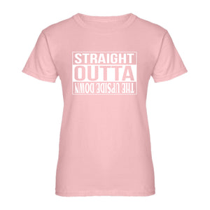 Womens Straight Outta the Upside Down Ladies' T-shirt