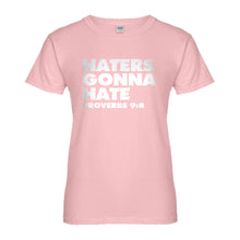 Womens Haters Gonna Hate Proverbs 9:8 Ladies' T-shirt