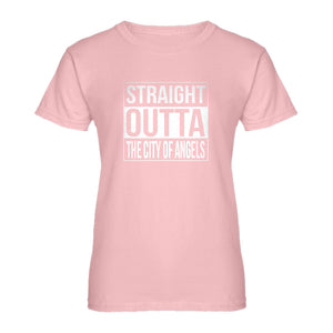 Womens Straight Outta The City of Angels Ladies' T-shirt