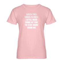 Womens When this virus is over. Ladies' T-shirt