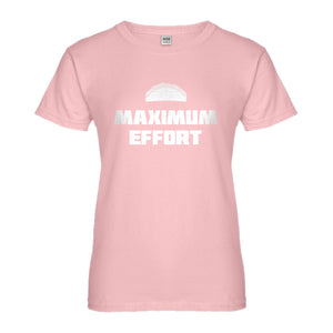 Womens Maximum Effort Taco Ladies' T-shirt