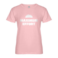 Womens Maximum Effort Taco Ladies' T-shirt