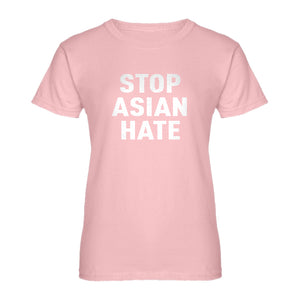 Womens STOP ASIAN HATE Ladies' T-shirt