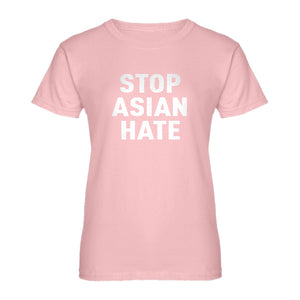 Womens STOP ASIAN HATE Ladies' T-shirt