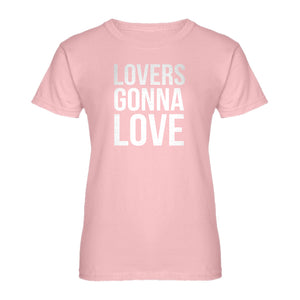 Womens Lovers Gonna Love Ladies' T-shirt