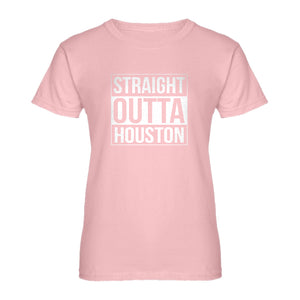 Womens Straight Outta Houston Ladies' T-shirt
