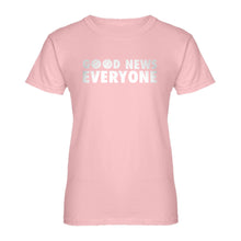 Womens GOOD NEWS EVERYONE Ladies' T-shirt