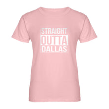 Womens Straight Outta Dallas Ladies' T-shirt