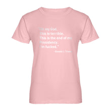Womens This is the End of my Presidency Ladies' T-shirt