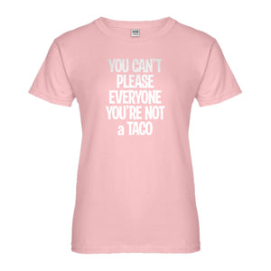 Womens Youre not a Taco Ladies' T-shirt