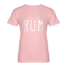 Womens My Blood Type is Rum Ladies' T-shirt