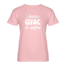 Womens I Know GUAC is extra Ladies' T-shirt