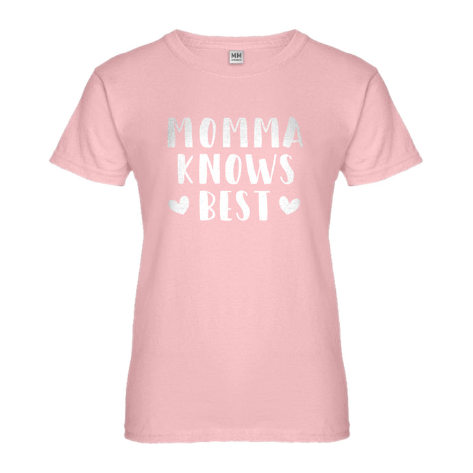 Womens Momma Knows Best Ladies' T-shirt