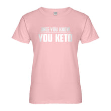Womens Once You Know, You Keto Ladies' T-shirt