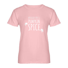 Womens My Blood Type is Pumpkin Spice Ladies' T-shirt