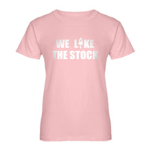 Womens WE LIKE THE STOCK Ladies' T-shirt