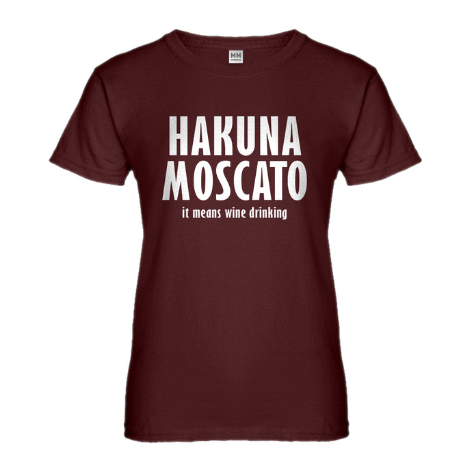 Womens Hakuna Moscato Ladies' T-shirt