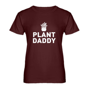 Womens Plant Daddy Ladies' T-shirt