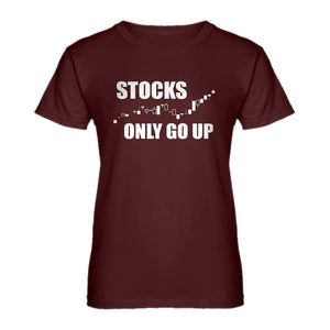 Womens STOCKS ONLY GO UP Ladies' T-shirt