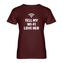 Womens Tell My WI-FI Love Her Ladies' T-shirt