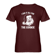 Womens I did it all for the Cookie Ladies' T-shirt