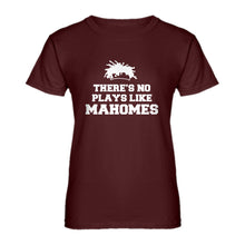 Womens There's No Plays Like Mahomes Ladies' T-shirt