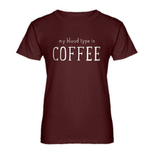 Womens My Blood Type is Coffee Ladies' T-shirt