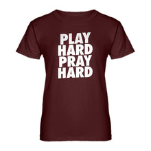 Womens Play Hard Pray Hard Ladies' T-shirt