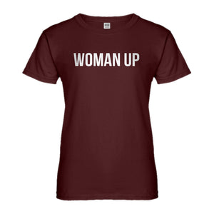 Womens Woman Up Ladies' T-shirt