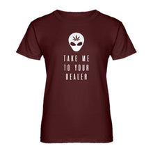 Womens Take Me to Your Dealer Ladies' T-shirt