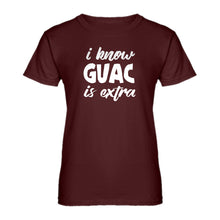 Womens I Know GUAC is extra Ladies' T-shirt