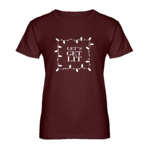 Womens Lets Get Lit Ladies' T-shirt