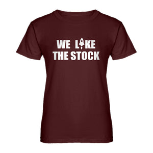 Womens WE LIKE THE STOCK Ladies' T-shirt