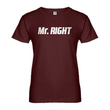 Womens Mr. Right Ladies' T-shirt