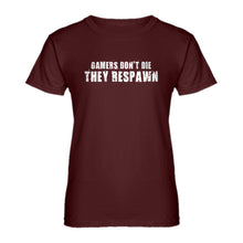 Womens Gamers Don't Die They Respawn Ladies' T-shirt