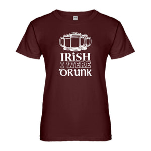 Womens Irish I Were Drunk Ladies' T-shirt