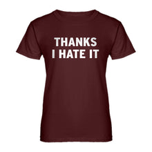 Womens Thanks, I Hate It Ladies' T-shirt