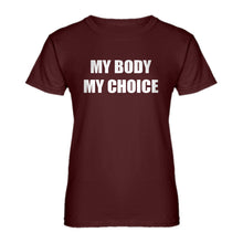 Womens My Body My Choice Ladies' T-shirt